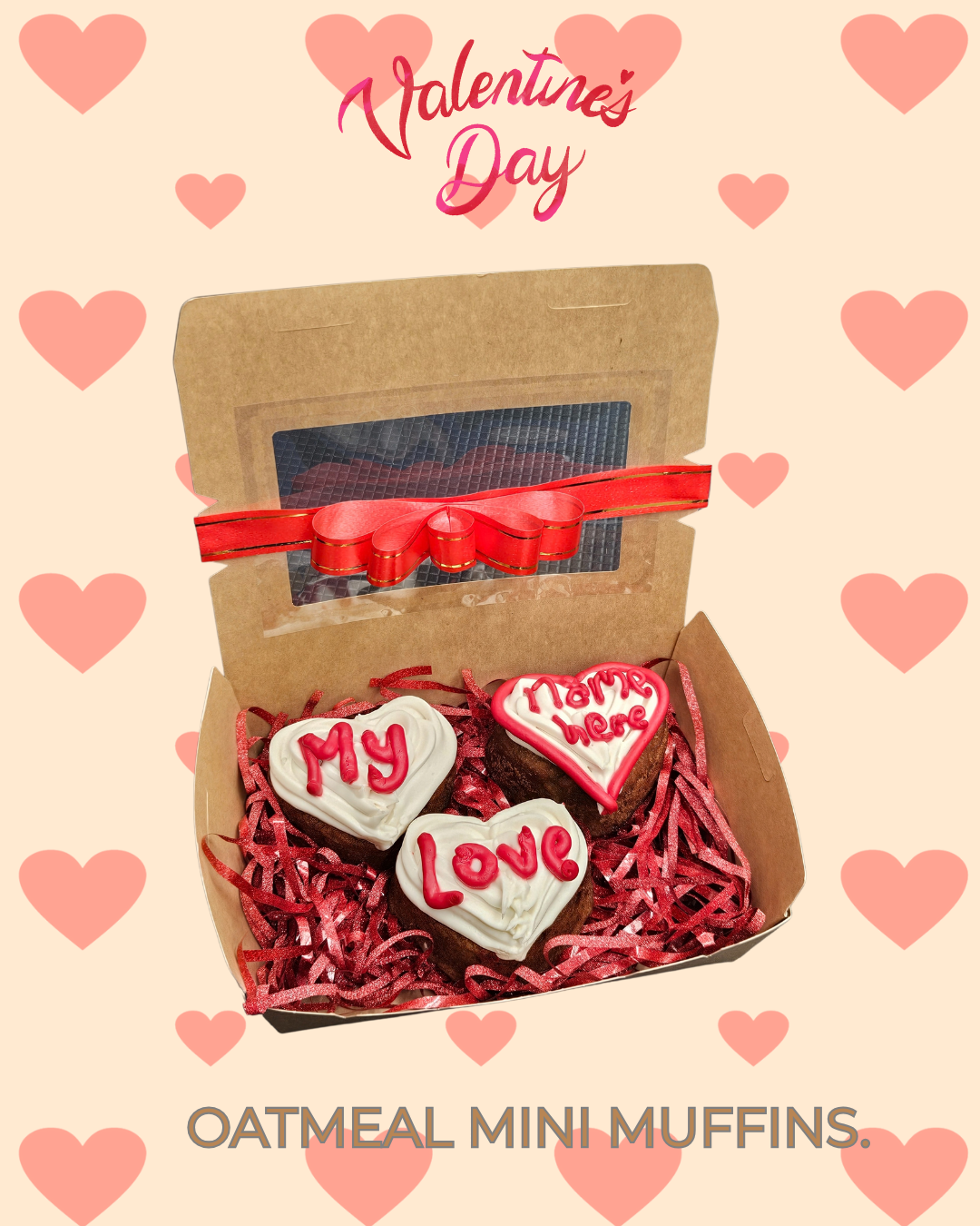 Valentine's Special - Oatmeal Muffins (Personalized)